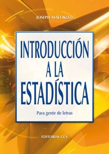 INTRODUCCION A LA ESTADISTICA PARA GENTE DE LETRAS. Para gente de letras