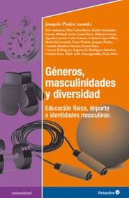GENERO MASCULINIDADES Y DIVERSIDAD. Educación física, deporte e identidades masculinas
