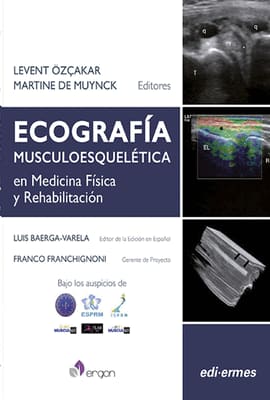 ECOGRAFÍA MUSCULOESQUELÉTICA EN MEDICINA FÍSICA Y REHABILITACÍIÓN