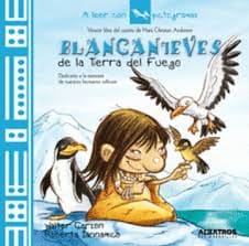 BLANCANIEVE DE LA TIERRA DEL FUEGO. Dedicado a la memoria de nuestros hermanos selknam