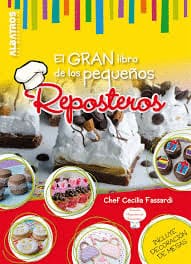 GRAN LIBRO DE LOS PEQUEÑOS REPOSTEROS