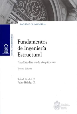 FUNDAMENTOS DE INGENIERIA ESTRUCTURAL. Para estudiantes de arquitectura