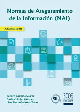 NORMAS DE ASEGURAMIENTO DE LA INFORMACIÓN (NAI)