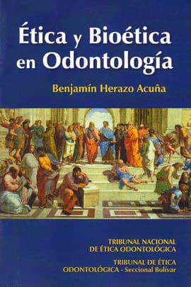 ÉTICA Y BIOÉTICA EN ODONTOLOGÍA