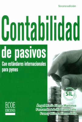CONTABILIDAD DE PASIVOS. Con estándares internacionales para pymes