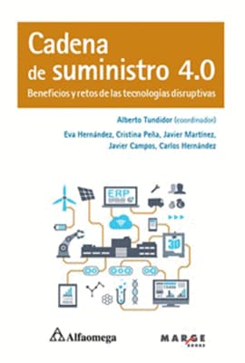 CADENA DE SUMINISTRO 4.0. Beneficios y retos de las tecnologias disruptivas.