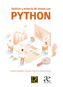 ANÁLISIS Y MINERÍA DE TEXTOS CON PYTHON