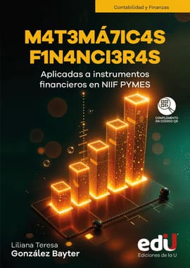 MATEMÁTICAS FINANCIERAS APLICADAS A INSTRUMENTOS FINANCIEROS EN NIIF PYMES