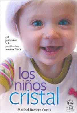 LOS NIÑOS CRISTALES UNA GENERACION DE LUZ PARA ILUMINAR LA NUEVA TIERRA