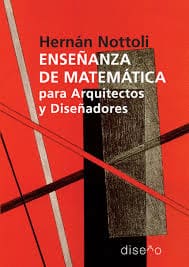 ENSEÑANZA DE MATEMÁTICAS PARA ARQUITECTOS Y DISEÑADORES