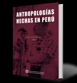 ANTROPOLOGÍAS HECHAS EN PERÚ