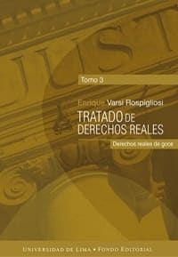TRATADO DE DERECHOS REALES TOMO III. Tratado de derechos reales. Derechos reales de goce