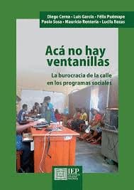 ACÁ NO HAY VENTANILLAS. La burocracia de la calle en los programas sociales