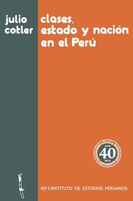 CLASES, ESTADO Y NACION EN EL PERÚ