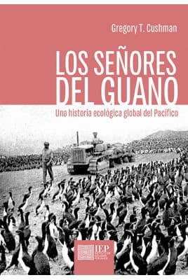LOS SEÑORES DEL GUANO. Una historia ecologica global del Pacífico