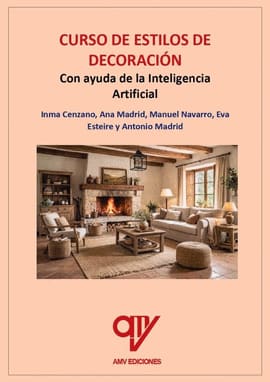 CURSO DE ESTILOS DE DECORACIÓN. CON AYUDA DE LA INTELIGENCIA ARTIFICIAL